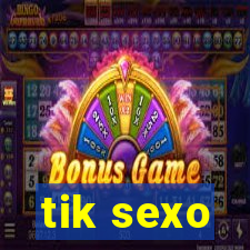 tik sexo